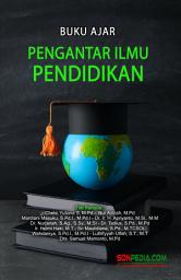 Icon image Buku Ajar Pengantar Ilmu Pendidikan