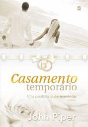 Icon image Casamento temporário: Uma parábola de permanência