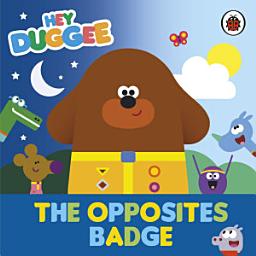 Icon image Hey Duggee: The Opposites Badge