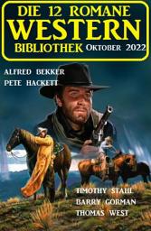 Icon image Die 12 Romane Western Bibliothek Oktober 2022