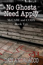 Icon image No Ghosts Need Apply: McCabe and Cody Book 10