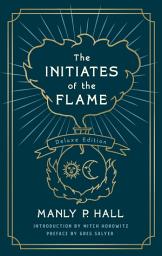 Icon image The Initiates of the Flame: The Deluxe Edition