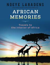 Icon image African Memories: Travels