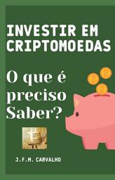 Icon image Investir em Criptomoedas - O que é preciso saber?