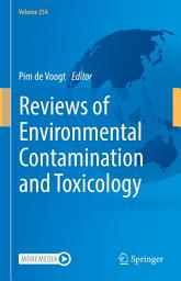 Icon image Reviews of Environmental Contamination and Toxicology Volume 254