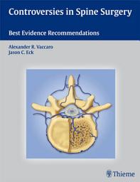 Icon image Controversies in Spine Surgery: Best Evidence Recommendations