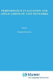 Icon image Performance Evaluation and Applications of ATM Networks