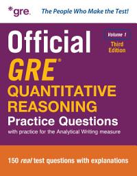 Icon image Official GRE Quantitative Reasoning Practice Questions, Third Edition, Volume 1: Edition 3