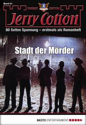 Icon image Jerry Cotton Sonder-Edition 51: Stadt der Mörder