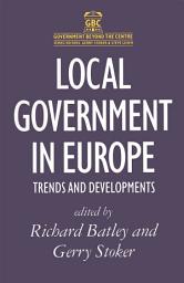 Icon image Local Government in Europe: Trends And Developments