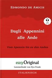 Icon image Dagli Appennini alle Ande / Vom Apennin bis zu den Anden (mit Audio): Lesemethode von Ilya Frank - Ungekürzter Originaltext - Italienisch durch Spaß am Lesen lernen, auffrischen und perfektionieren