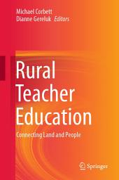 Icon image Rural Teacher Education: Connecting Land and People