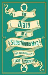 Icon image Diary of a Superfluous Man and Other Novellas