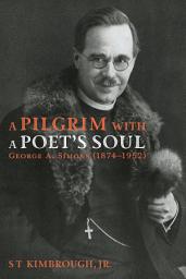 Icon image A Pilgrim with a Poet's Soul: George A. Simons (1874-1952): A Pioneer Missionary in Russia and the Baltic States (1907-1928)