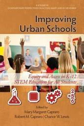 Icon image Improving Urban Schools: Equity and Access in K-16 STEM Education