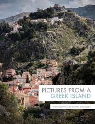 Icon image Pictures From A Greek Island: Photographed by Jordan Blakesley