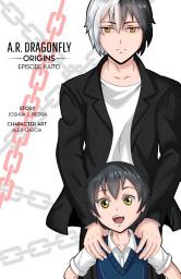 Icon image A.R. Dragonfly Origins: Episode Kaito