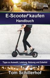 Icon image E-Scooter kaufen - Handbuch: Tipps zu Auswahl, Leistung, Nutzung und Zubehör