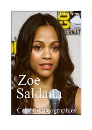 Icon image Celebrity Biographies - The Amazing Life Of Zoe Saldana - Famous Actors