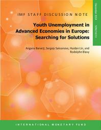 Icon image Youth Unemployment in Advanced Economies in Europe: Searching for Solutions