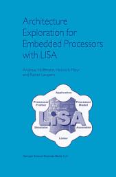 Icon image Architecture Exploration for Embedded Processors with LISA