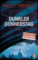 Icon image Dunkler Donnerstag: Thriller - Der neue Fall für Frieda Klein Bd.4