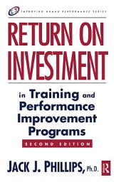 Icon image Return on Investment in Training and Performance Improvement Programs: Edition 2