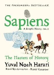 Icon image SAPIENS: A GRAPHIC HISTORY: The Masters of History