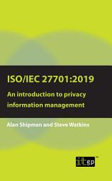 Icon image ISO/IEC 27701:2019: An introduction to privacy information management