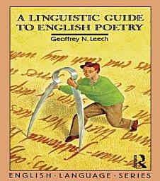 Icon image A Linguistic Guide to English Poetry