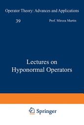 Icon image Lectures on Hyponormal Operators