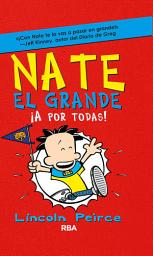 Icon image Nate el Grande 4 - ¡A por todas!