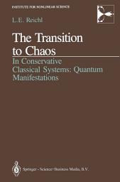 Icon image The Transition to Chaos: In Conservative Classical Systems: Quantum Manifestations