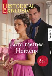 Icon image Historical Exklusiv Band 108: Lord meines Herzens