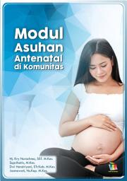 Icon image MODUL ASUHAN ANTENATAL DI KOMUNITAS