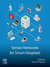 Icon image Sensor Networks for Smart Hospitals