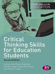 Icon image Critical Thinking Skills for Education Students: Edition 2