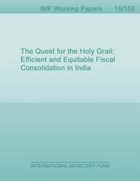 Icon image The Quest for the Holy Grail: Efficient and Equitable Fiscal Consolidation in India