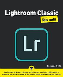 Icon image Lightroom CC pour les Nuls, grand format, 2e éd.