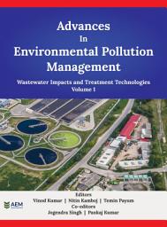 Icon image Advances in Environmental Pollution Management: Wastewater Impacts and Treatment Technologies