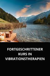 Icon image FORTGESCHRITTENER KURS IN VIBRATIONSTHERAPIEN