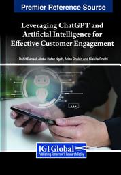 Icon image Leveraging ChatGPT and Artificial Intelligence for Effective Customer Engagement