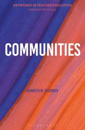 Icon image Communities: Keywords in Teacher Education