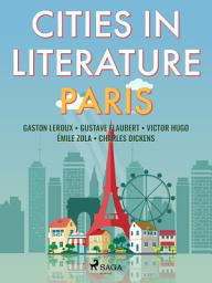 Icon image Cities in Literature: Paris