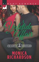 Icon image A Yuletide Affair (The Talbots of Harbour Island, Book 2)