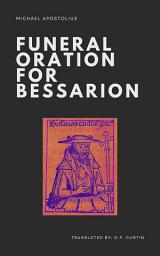 Icon image Funeral Oration for Bessarion