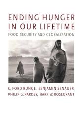 Icon image Ending Hunger in Our Lifetime: Food Security and Globalization