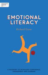 Icon image Independent Thinking on Emotional Literacy: A passport to increased confidence, engagement and learning