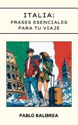 Icon image Italia: Frases esenciales para tu viaje