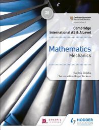 Icon image Cambridge International AS & A Level Mathematics Mechanics